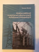 Boczar - ANALIZA ZAKŁÓCEŃ W POMIARACH AKUSTYCZNYCH WYŁADOWAŃ NIEZUPEŁNYCH *