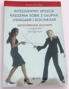 Inteligentny sposób radzenia sobie z głupimi uwagami i docinkami