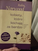 Kobiety które kochają za bardzo 