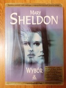Wybór - Mary Sheldon