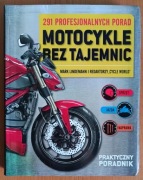 Mark Lindemann i redaktorzy "Cycle World" "Motocykle bez tajemnic"