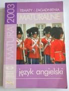 Tematy i zagad. maturalne j. angielski 2003 + English File Workbook