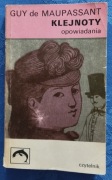 KLEJNOTY  opowiadania GUY DE MAUPASSANT