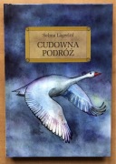 Selma Lagerlof, Cudowna podróż, tom 1, lektura z opracowaniem