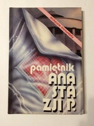 Anastazja Potocka (M.Domaros) PAMIĘTNIK ANASTAZJI P. - EROTYCZNE IMMUNITETY