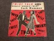 Winyl Jack Hammer – Twist Talk / Boogie Woogie Twist, Francja 1962