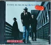 Heaven 17 - Teddy Bear, Duke & Psycho