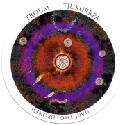Troum – Tjukurrpa (Part Two: Drones)
