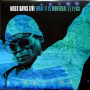 2 x WINYL Miles Davis – Miles Davis Live (What It Is) (Montreal 7/7/83)