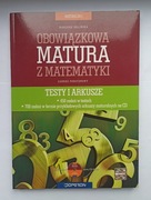 Matura z matematyki- zakres podstawowy- testy i arkusze- M. Orlińska