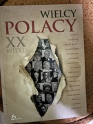 Wielcy Polacy XX wieku.