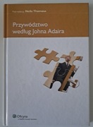Przywództwo według Johna Adaira