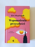Wspomnienia przyszłości - Siri Hustvedt