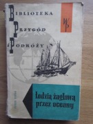 Łodzią żaglową przez oceany ___ John Voss