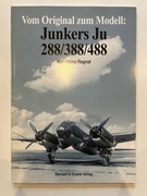 Vom Original zum Modell: Junkers Ju 288/388/488