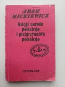 KSIĘGI NARODU POLSKIEGO I PIELGRZYMSTWA POLSKIEGO