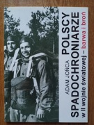 Polscy spadochroniarze w II wojnie światowej -barwa i broń - Adam Jońca 