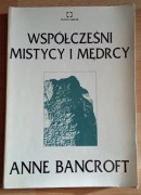 Współcześni mistycy i mędrcy Anne Bancroft 
