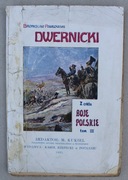 760 Dwernicki z cyklu Boje polskie Tom III Bronisław Pawłowski 1921