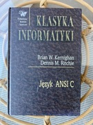 Język ANSI C. Brian W. Kernighan, Dennis M. Ritchie