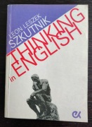 Thinking in English. Leon Leszek Szkutnik.