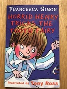 Horrid Henry Tricks the Toothfairy Franscesca Simon