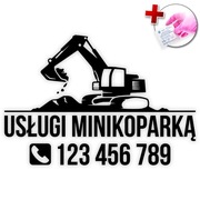 Naklejka USŁUGI MINIKOPARKĄ z Twoim numerem telefonu 47x32cm