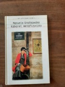 Manuela Gretkowska  - Kabaret metafizyczny