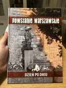 POWSTANIE WARSZAWSKIE - DZIEŃ PO DNIU - KRZYSZTOF CHOLDERSKI 