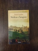 Noah Gordon - Medicus z Saragossy