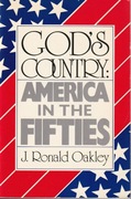 God's Country: America in the 50's; Oakley 