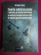 Teoria odstraszania i obrona przeciwrakietowa w polityce bezpieczeństwa USA