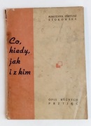 M. Saryusz Stokowska Co, kiedy, jak i z kim. Opisy różnych przyjęć.