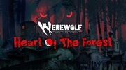 Werewolf: The Apocalypse - Heart of the Forest