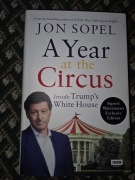 "A Year at the Circus: Inside Trump's White House" – Jon Sopel (Unikat)