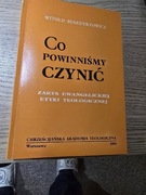 Co powinniśmy czynić- Benedyktowicz