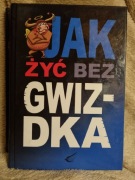 Jak żyć bez gwizdka