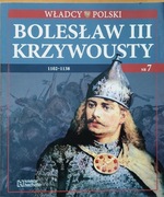 WŁADCY POLSKI BOLESŁAW III KRZYWOUSTY