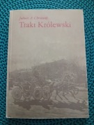 Trakt Królewski-Juliusz A.Chrościcki 