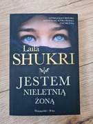 Ksiazka Jestem nieletnią żoną Laila Shukri