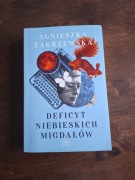 Agnieszka Zakrzewska, Deficyt niebieskich migdałów
