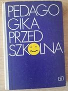 Pedagogika przedszkolna M. Kwiatkowska