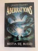 Aberrations. Bestia się budzi - Joseph Delaney
