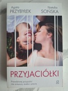 Przyjaciółki Agata Przybyłek, Natalia Sońska
