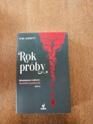 Rok Próby - Kim Liggett