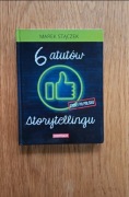 6 atutów storytellingu Marek Stączek storytelling zarządzenie marketing