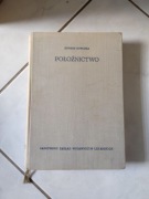 Położnictwo Edward Howorka medycyna kierunek lekarski specjalizacja