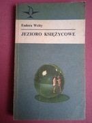 EUDORA WELTY - JEZIORO KSIĘŻYCOWE