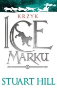 Stuart Hill, Krzyk Icemarku