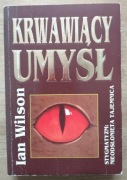 Krwawiący umysł Ian Wilson
